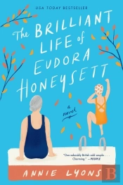 The Brilliant Life Of Eudora Honeysett