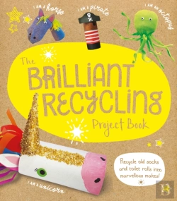 Bertrand.pt - The Brilliant Recycling Project Book