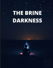 The Brine Darkness