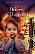 The Bringer Of Happiness