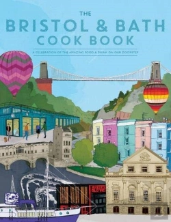 Bertrand.pt - The Bristol And Bath Cook Book