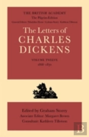 The British Academy/The Pilgrim Edition Of The Letters Of Charles Dickens: Volume 12: 1868-1870