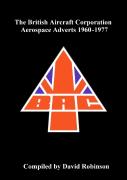 The British Aircraft Corporation Aerospace Adverts 1960-1977