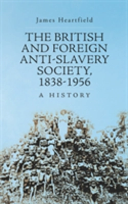 Bertrand.pt - The British And Foreign Anti-Slavery Society 1838-1956