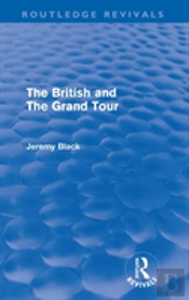 The British And The Grand Tour (Routledge Revivals)