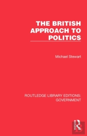 The British Approach To Politics