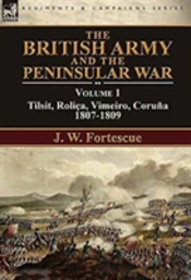 The British Army And The Peninsular War