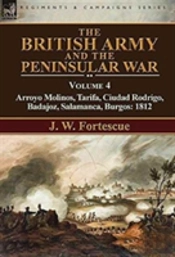 The British Army And The Peninsular War