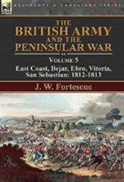 The British Army And The Peninsular War