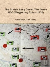The British Army Desert War Game: Mod Wargaming Rules (1978)