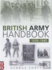 The British Army Handbook 1939-1945