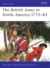 The British Army In North America 1775â€“83