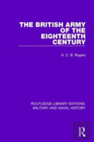 The British Army Of The Eighteenth Century