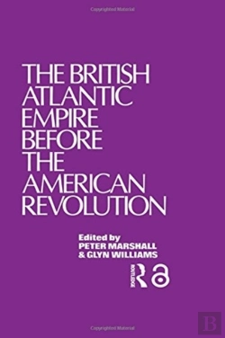 Bertrand.pt - The British Atlantic Empire Before The American Revolution