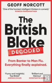The British Bloke, Decoded