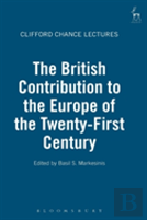 The British Contribution To The Europe Of The Twenty-First Century