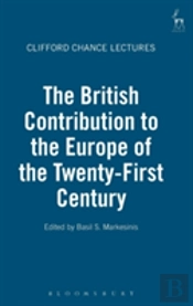 The British Contribution To The Europe Of The Twenty-First Century