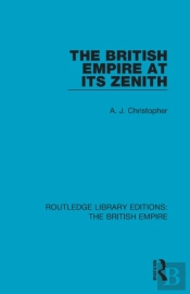The British Empire At Its Zenith