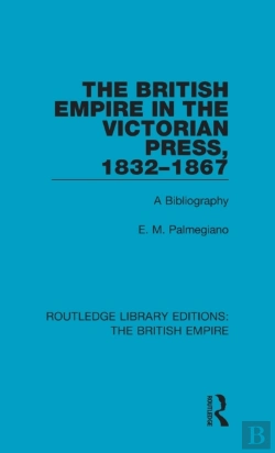 Bertrand.pt - The British Empire In The Victorian Press, 1832-1867