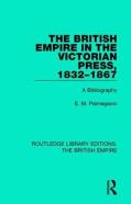 The British Empire In The Victorian Press, 1832-1867