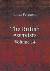 The British Essayists Volume 14