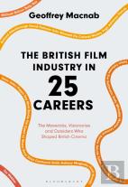 The British Film Industry In 25 Careers