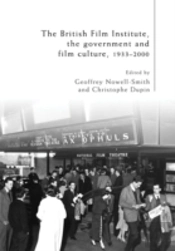The British Film Institute, The Government And Film Culture, 1933â€“2000