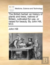 The British Herbal: An History Of Plants