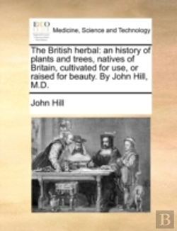 Bertrand.pt - The British Herbal: An History Of Plants