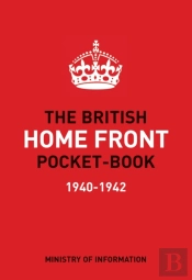 The British Home Front Pocket-Book