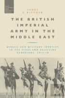 The British Imperial Army In The Middle East