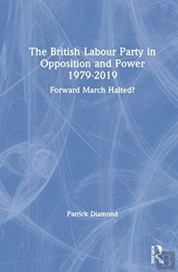 Bertrand.pt - The British Labour Party In Opposition And Power 1979-2019