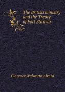 The British Ministry And The Treaty Of Fort Stanwix