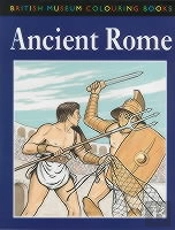 The British Museum Colouring Book Of Ancient Rome