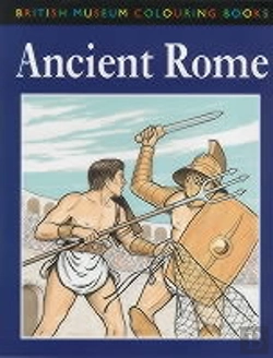 Bertrand.pt - The British Museum Colouring Book Of Ancient Rome