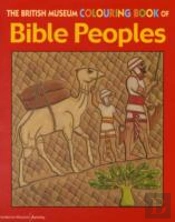 The British Museum Colouring Book Of Bible Peoples