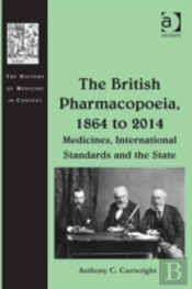 The British Pharmacopoeia, 1864 To 2014