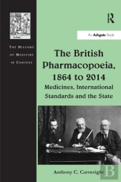 The British Pharmacopoeia, 1864 To 2014