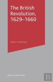 The British Revolution, 1629-60