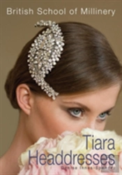 The British School Of Millinery Tiara Headdresses
