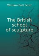 The British School Of Sculpture