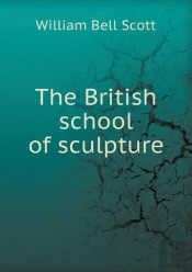 The British School Of Sculpture