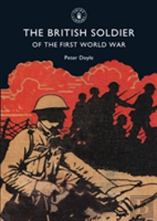 The British Soldier Of The First World War