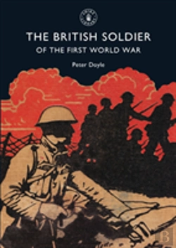 Bertrand.pt - The British Soldier Of The First World War