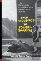 The British State And The Northern Ireland Crisis, 1969-73