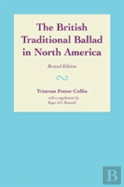 The British Traditional Ballad In North America