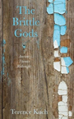 The Brittle Gods