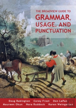 Bertrand.pt - The Broadview Guide To Grammar, Usage, And Punctuation
