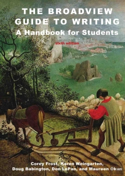 Bertrand.pt - The Broadview Guide To Writing: A Handbook For Students - Sixth Edition