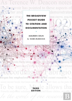 Bertrand.pt - The Broadview Pocket Guide To Citation And Documentation - Third Edition